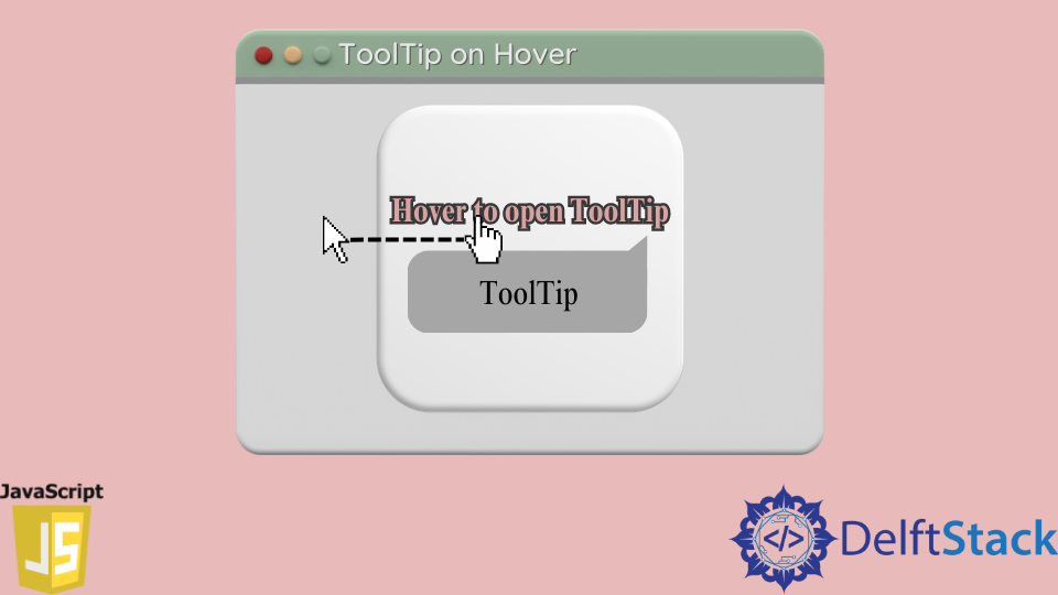 tooltip-on-hover-in-javascript-delft-stack